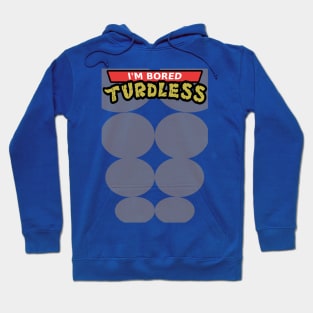 Teenage Mutant Ninja Turtles Parody Design: Bored Turdless Hoodie